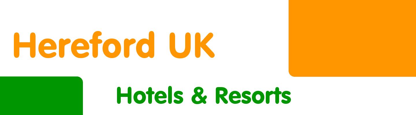 Best hotels & resorts in Hereford UK - Rating & Reviews